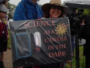 Science as a Candle in the Dark. (This sign featured a solar-powered LED candle.)